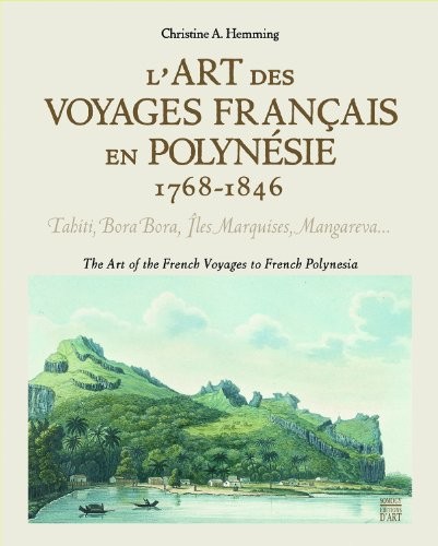 L'art des voyages français en Polynésie (1768-1846)