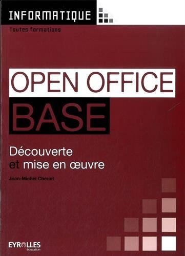 Open Office Base : Découverte et mise en oeuvre