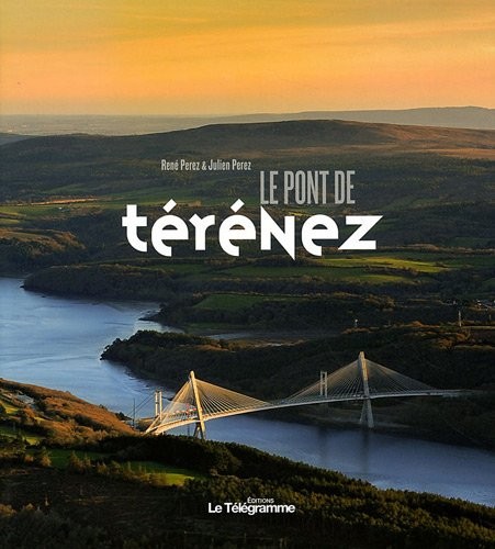 LE PONT DE TERENEZ