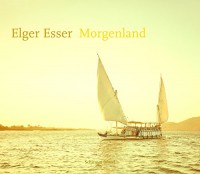 Elger Esser: Morgenland