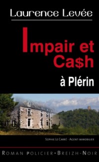 Impair et Cash a Plerin