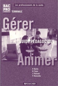 GERER-ANIMER TERM BAC PRO COMMERCE GUIDE PEDAGOG. (Ancienne Edition)