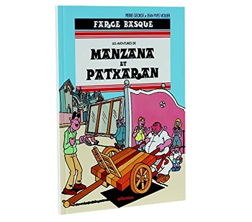 Manzana & Patxaran - Farce basque: Tome 5