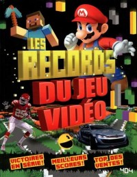 Les records du jeu vidéo