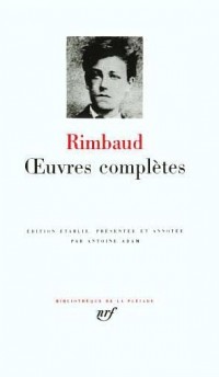 Rimbaud : Oeuvres complètes