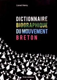 Dictionnaire biographique du mouvement breton (XXe-XXIe siècles)