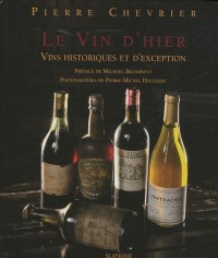 Le vin d'hier : Vins historiques et d'exception