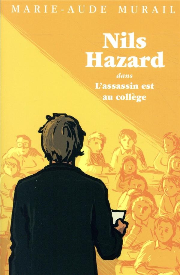 Nils Hazard l'assassin est au collège