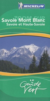 Guide Vert Savoir Mont Blanc