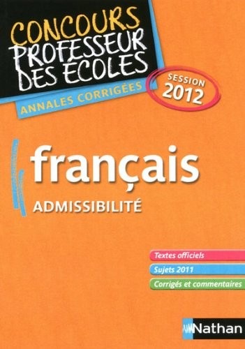 Français admissibilité : Annales corrigées session 2012