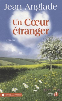 Un coeur étranger