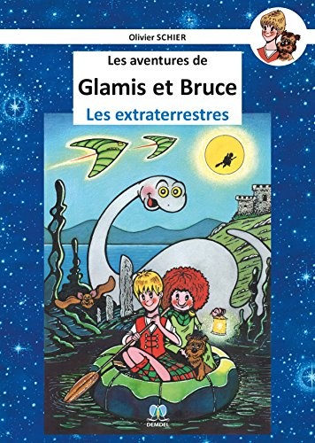 Les extraterrestres (Les aventures de Glamis et Bruce)
