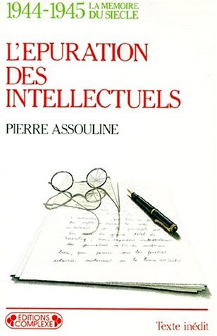 L'EPURATION DES INTELLECTUELS [9782870273531]