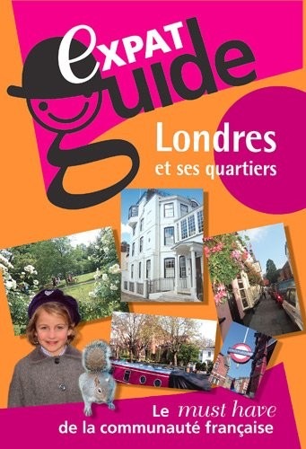 Expat Guide - Londres et ses quartiers