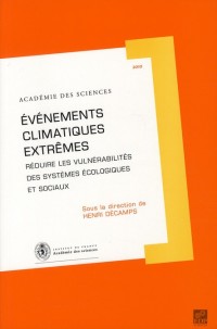 Evénements climatiques extrêmes : Réduire les vulnérabilités des systèmes écologiques et sociaux