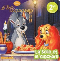 LA BELLE ET LE CLOCHARD