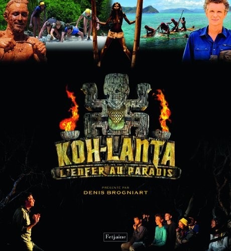 Koh-Lanta, l'enfer au paradis