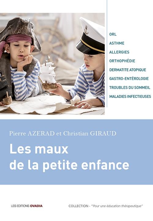 Les Maux de la Petite Enfance