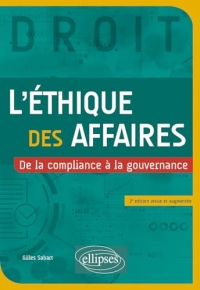 L'éthique des affaires: De la compliance à la gouvernance