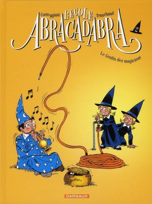 Ecole Abracadabra (L') - Nouvelle édition - tome 2 - Le Gratin des magiciens (Petit Format) (2)