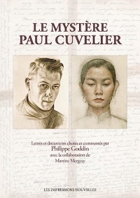 Le Mystère Paul Cuvelier: Un artiste sans concession révélé par sa correspondance