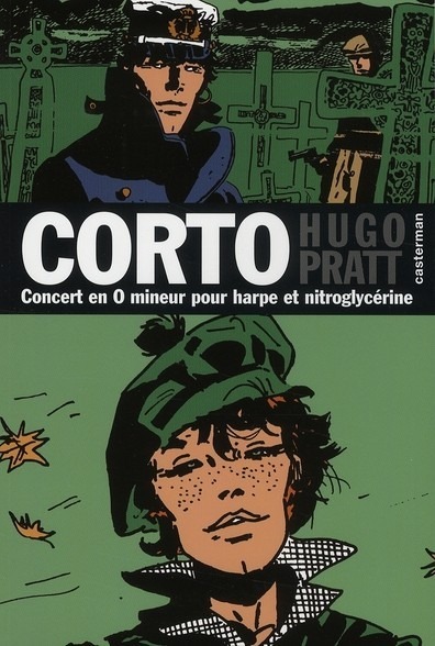 Corto, Tome 16 : Concert en O mineur pour harpe et nitroglycérine