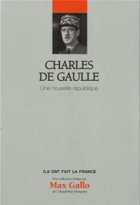 Charles de Gaulle - Volume 19 - Une nouvelle république