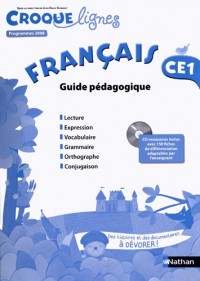 Français CE1 : Guide pédagogique, programmes 2008 (1Cédérom)
