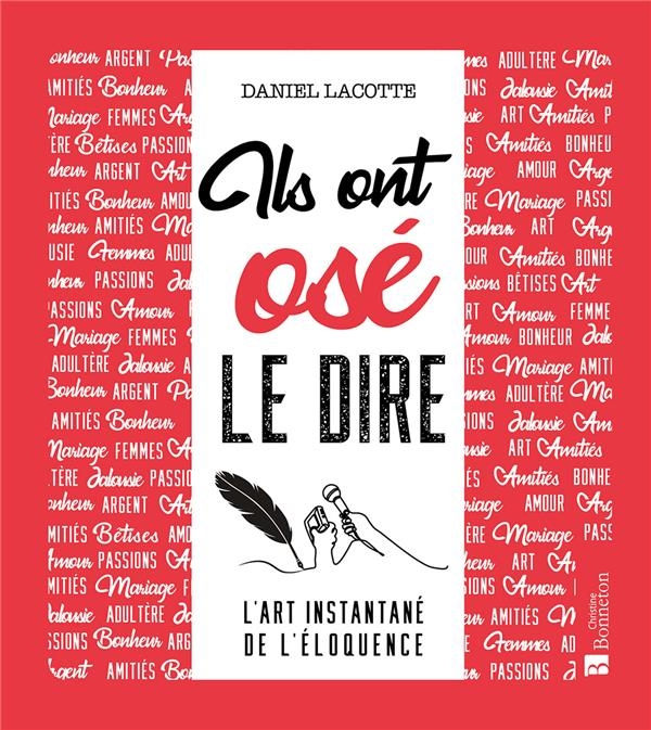 Ils ont osé le dire