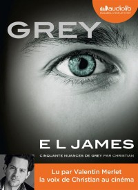 Grey - Cinquante nuances de Grey par Christian: Livre audio 2CD MP3