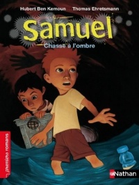 Samuel, chasse à l'ombre - Roman Fantastique - De 7 à 11 ans