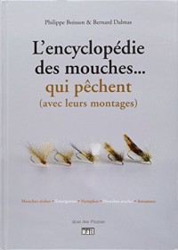 L'encyclopédie des mouches... qui pêchent (avec leurs montages)