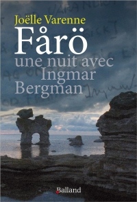 Faro, une nuit avec Ingmar Bergman