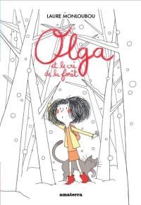 Olga et le Cri Dans la Foret