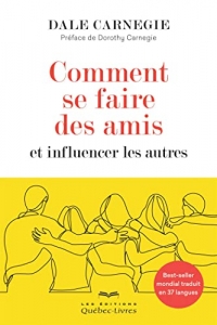 Comment se faire des amis et influencer les autres