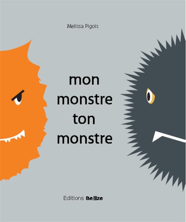 Mon monstre, ton monstre