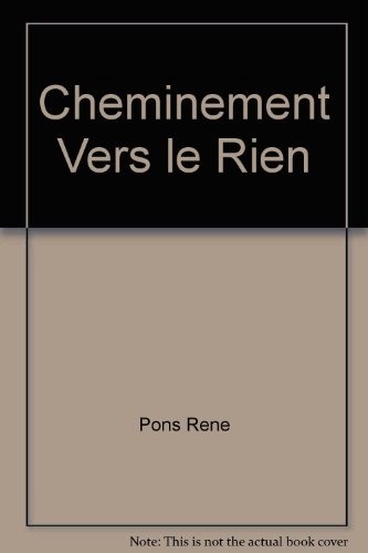 Cheminement Vers le Rien