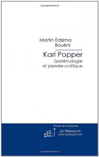 Karl Popper: Epistémologie et Pensée Politique