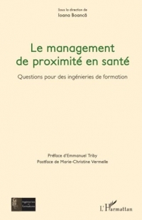 Le management de proximité en santé: Questions pour des ingénieries de formation