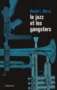 Le Jazz et les gangsters