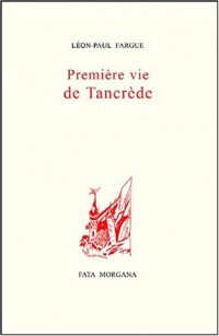 Première vie de Tancrède