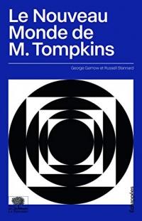 Le nouveau monde de M.Tompkins
