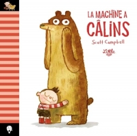 La Mâchine à câlins
