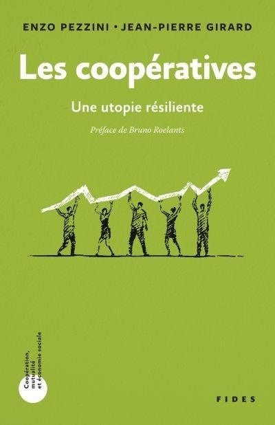 Les coopératives : Une utopie résiliente