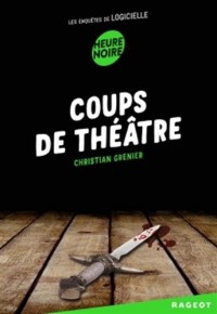 Coups de théâtre: Les enquêtes de Logicielle