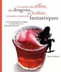 CUISINE DES ELFES DES DRAGONS
