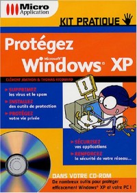 Protégez Windows XP (1Cédérom)