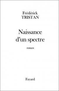 Naissance d'un spectre