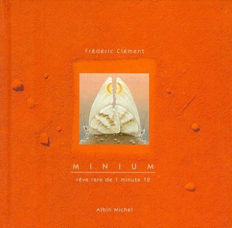 Minium. Rêve rare de 1 minute 12