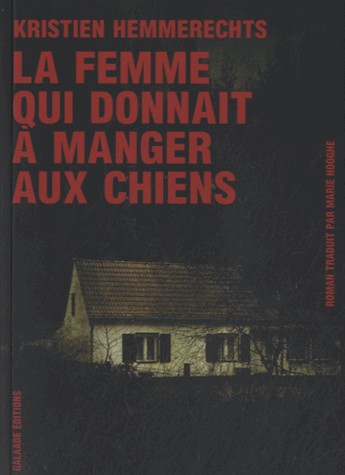 La femme qui donnait à manger aux chiens